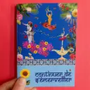 Carnet "Continuer de s'émerveiller" 