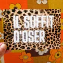 Carte postale "Il suffit d'oser"