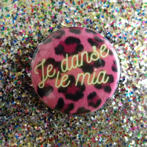 Badge Je danse le mia